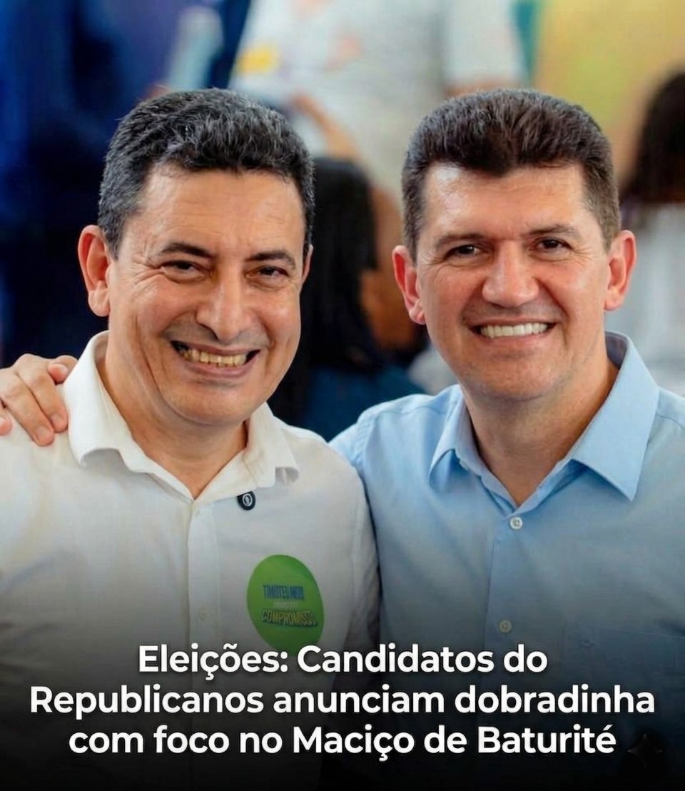 ELEIÇÕES: Candidatos do Republicanos Anunciam Dobradinha com Foco no Maciço de Baturité